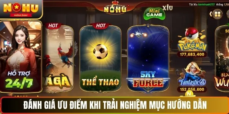 Đánh giá ưu điểm khi trải nghiệm chuyên mục hướng dẫn