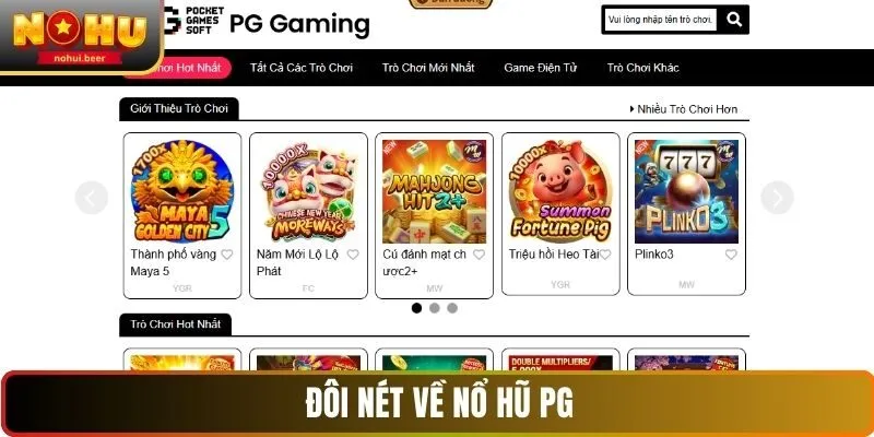 Đôi nét về sảnh nổ hũ PG